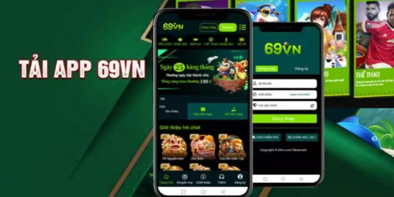 Cá cược đa dạng và siêu tiện lợi khi tải app 69VN Cá cược đa dạng và siêu tiện lợi khi tải app 69VN
